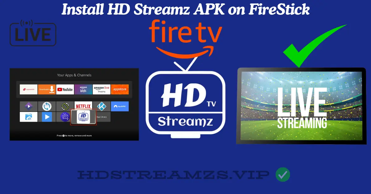 How to Install HD Streamz on FireStick-A Quick Guide